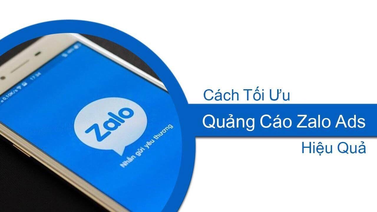 Tối ưu quảng cáo zalo ads