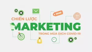 marketing hiệu quả trong đợt Covid