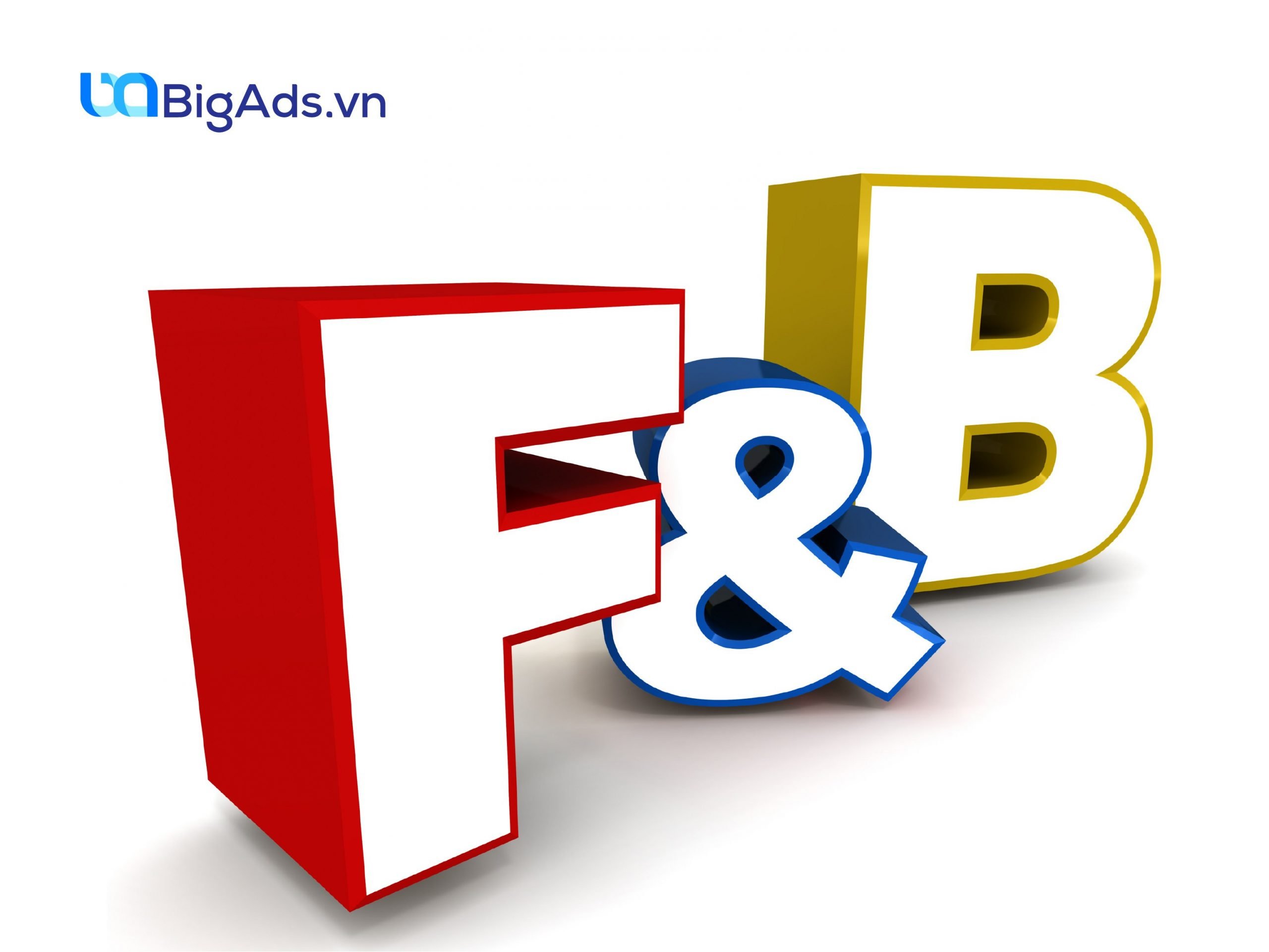 F&B là gì? Chiến lược marketing ngành F&B hiệu quả năm 2022