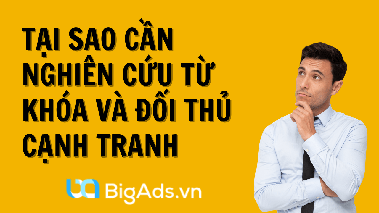 Nghiên cứu từ khóa và phân tích các đối thủ cạnh tranh